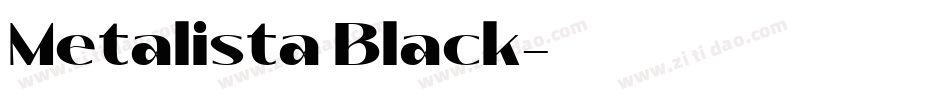 Metalista Black字体转换